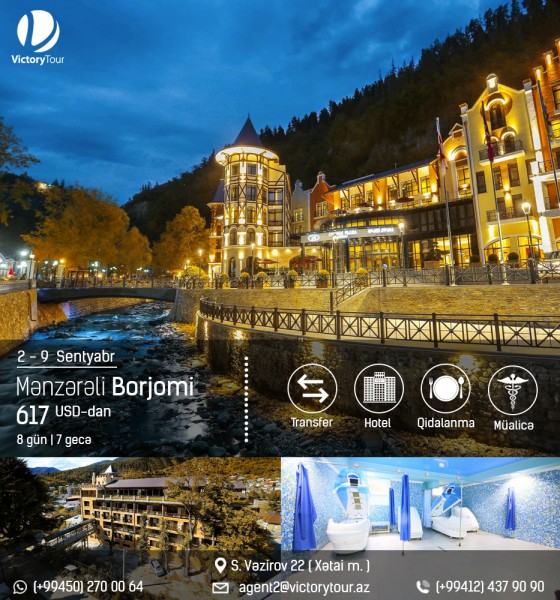 Payız 2022: Mənzərəli Borjomi -  617 USD-dan!