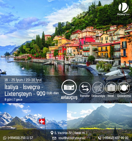 İtaliya – İsveçrə – Lixtenşteyn - 909 EUR -dan!